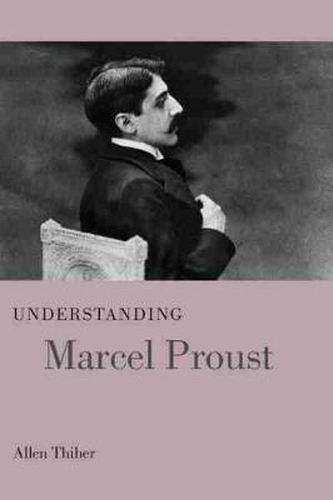 Understanding Marcel Proust 