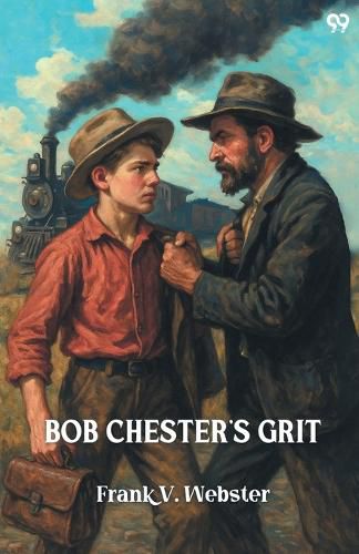 Cover image for Bob Chester's GritOr From Ranch To Riches (Edition1)
