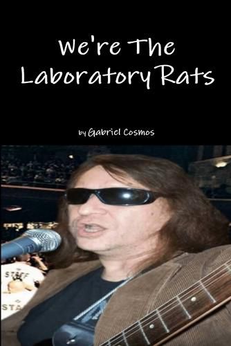 Cover image for We're the Laboratory Rats