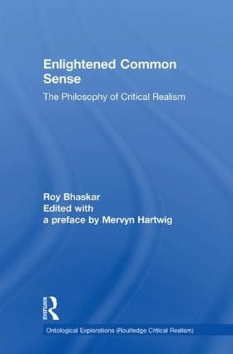 Cover image for Enlightened Common Sense: The Philosophy of Critical Realism