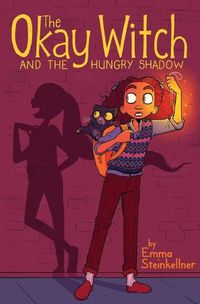 Cover image for The Okay Witch and the Hungry Shadow