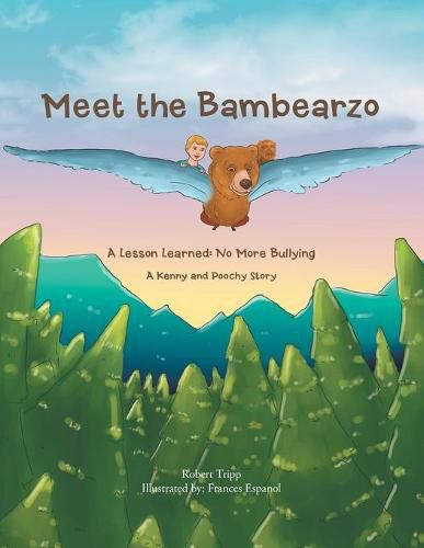 Cover image for Meet the Bambearzo: A Lesson Learned: No More Bullying