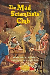 Cover image for The Mad Scientists' Club