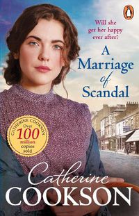 Cover image for A Marriage of Scandal: A gripping and moving historical fiction book from the bestselling author