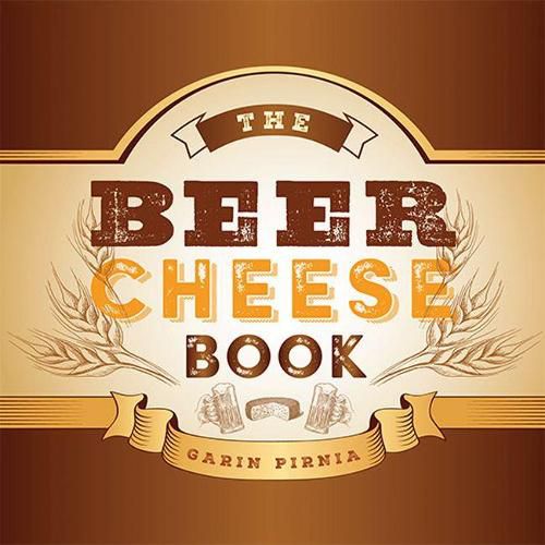 Cover image for The Beer Cheese Book