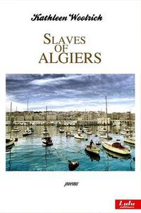 Cover image for Slaves of Algiers