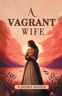 Cover image for A Vagrant Wife