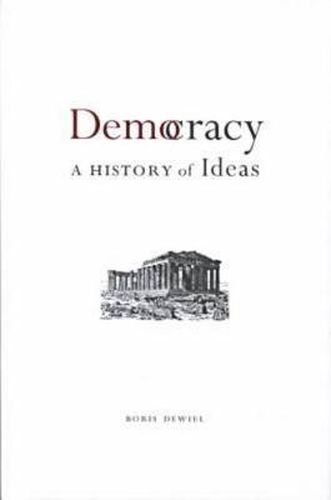 Cover image for Democracy: A History of Ideas