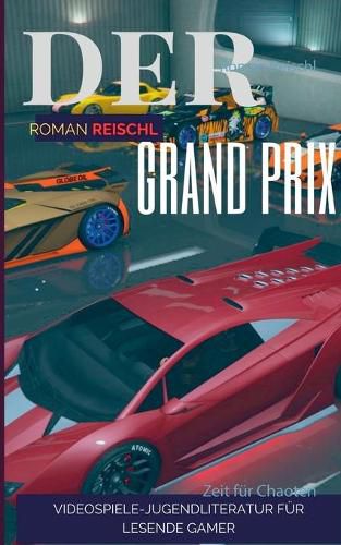 Cover image for Der Grand Prix: Zeit fur Chaoten