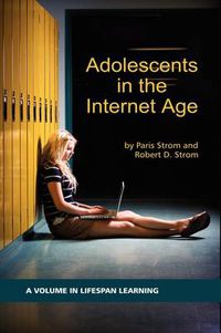 Cover image for Adolescents in the Internet Age