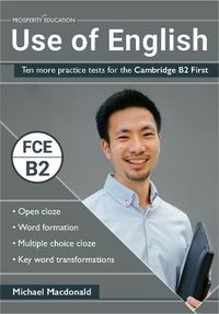 Cover image for Use of English: Ten more practice tests for the Cambridge B2 First