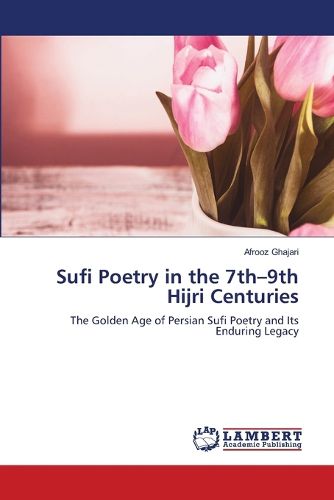 Cover image for Sufi Poetry in the 7th-9th Hijri Centuries