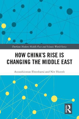 How China's Rise Is Changing the Middle East