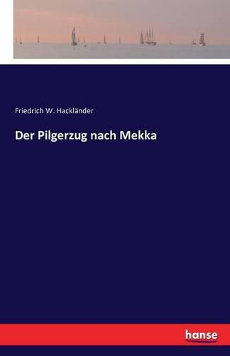 Cover image for Der Pilgerzug nach Mekka