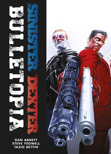 Cover image for Sinister Dexter: Bulletopia