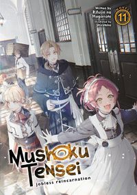 Cover image for Mushoku Tensei: Jobless Reincarnation (Light Novel) Vol. 11