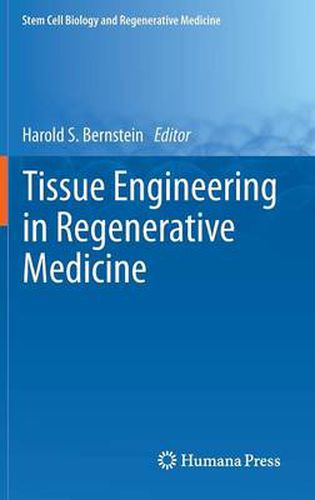 Cover image for Tissue Engineering in Regenerative Medicine