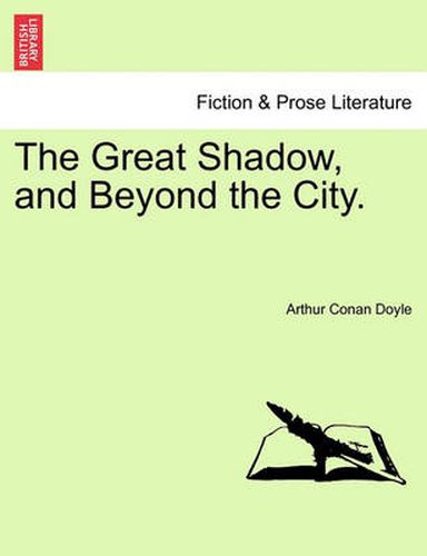 Cover image for The Great Shadow, and Beyond the City.