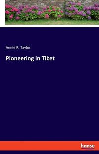 Cover image for Pioneering in Tibet
