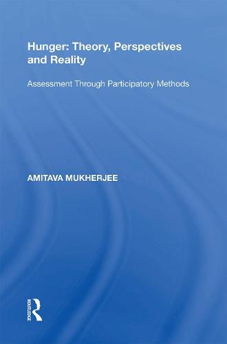 Cover image for Hunger: Theory, Perspectives and Reality: Assessment Through Participatory Methods
