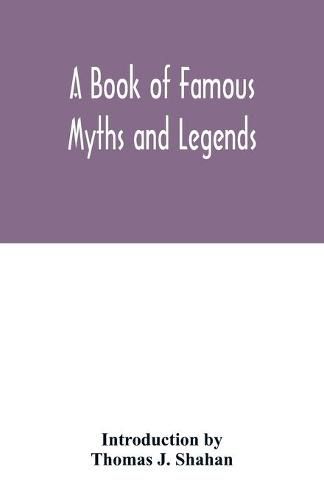 Cover image for A book of famous myths and legends
