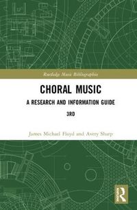 Cover image for Choral Music: A Research and Information Guide