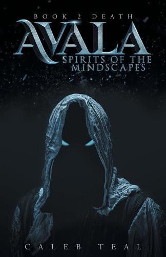 Cover image for Avala: Spirit of the Mindscapes: Book 2: Death