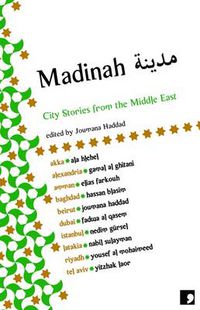 Cover image for Madinah: City Stories from the Middle East