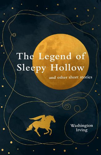 Cover image for The Legend of Sleepy Hollow and other short stories (Legend Classics)