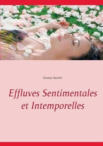 Cover image for Effluves Sentimentales et Intemporelles