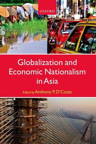 Cover image for Globalization and Economic Nationalism in Asia