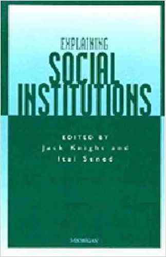 Cover image for Explaining Social Institutions