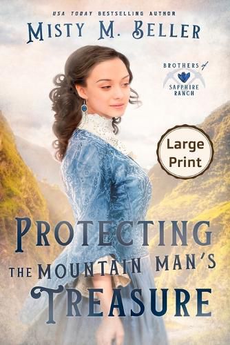 Cover image for Protecting the Mountain Man's Treasure