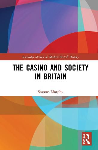 The Casino and Society in Britain