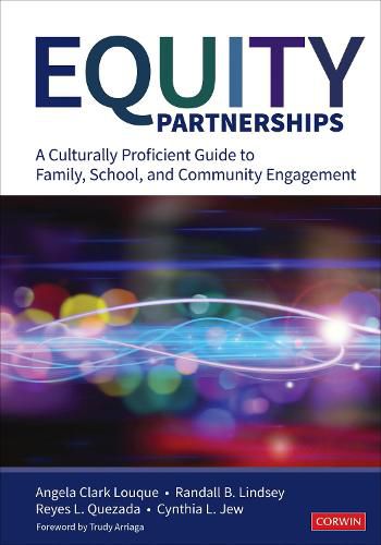 Equity Partnerships: A Culturally Proficient Guide to Family, School, and Community Engagement