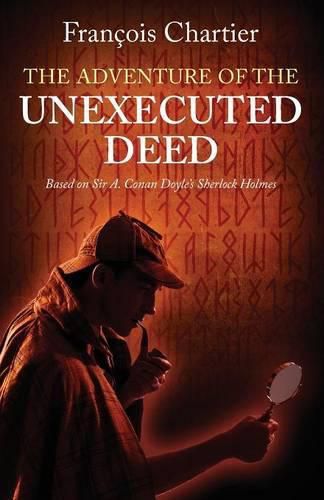 Cover image for The Adventure of the Unexecuted Deed: Based on Sir A. Conan Doyle's Sherlock Holmes