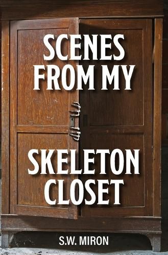 Cover image for Scenes From My Skeleton Closet