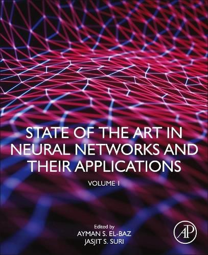 Cover image for State of the Art in Neural Networks and Their Applications: Volume 1