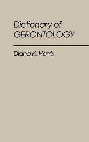 Cover image for Dictionary of Gerontology