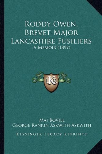 Roddy Owen, Brevet-Major Lancashire Fusiliers: A Memoir (1897)