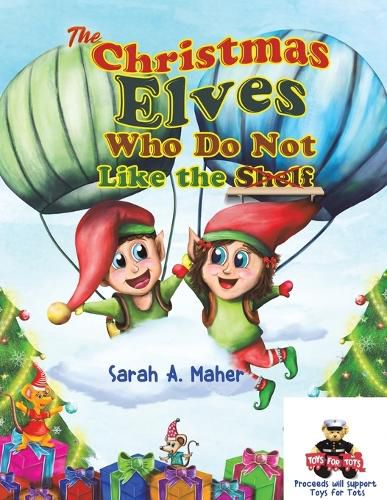 Cover image for The Christmas Elves Who Do Not Like the Shelf