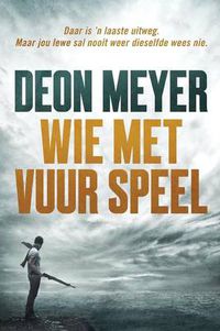 Cover image for Wie met vuur speel