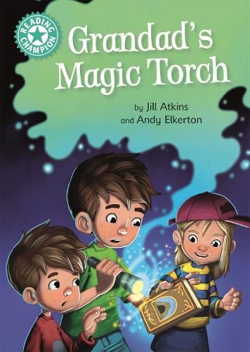 Cover image for Reading Champion: Grandad's Magic Torch: Independent Reading Turquoise 7