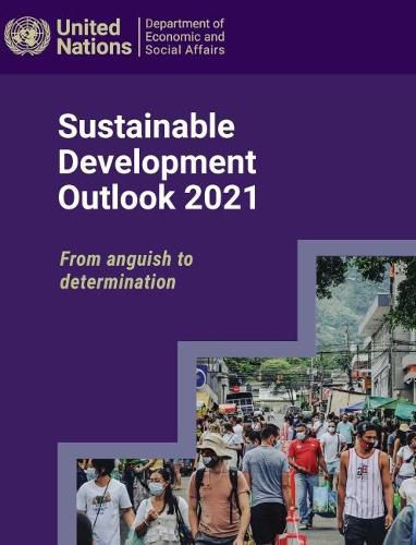 Sustainable Development Outlook 2021: From Anguish to Determination