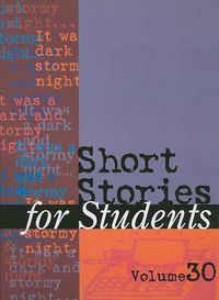 Cover image for Short Stories for Students: Presenting Analysis, Context & Criticism on Commonly Studied Short Stories