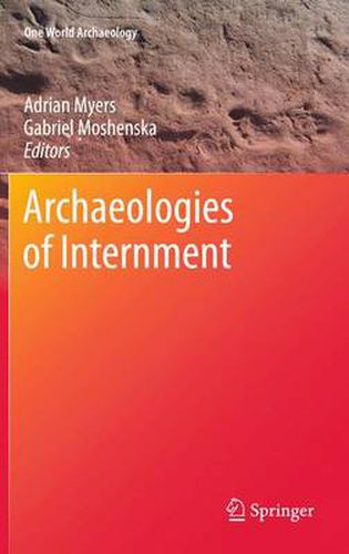 Cover image for Archaeologies of Internment