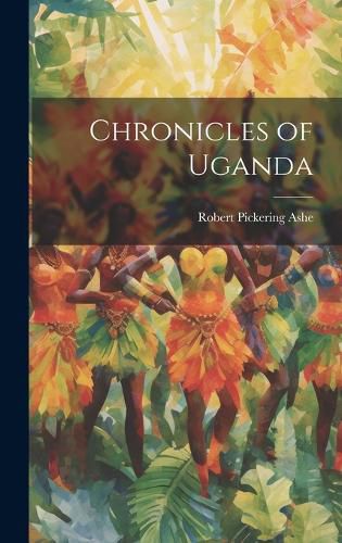 Cover image for Chronicles of Uganda