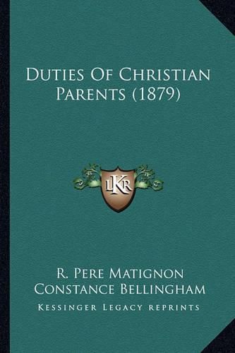 Cover image for Duties of Christian Parents (1879)