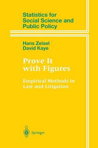 Prove It with Figures: Empirical Methods in Law and Litigation