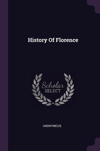 Cover image for History Of Florence